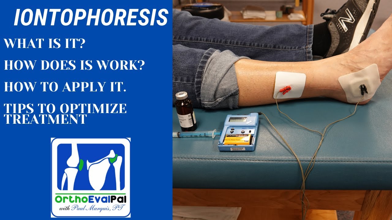 Iontophoresis for Inflammation with @Ortho EVAL Pal With Paul Marquis