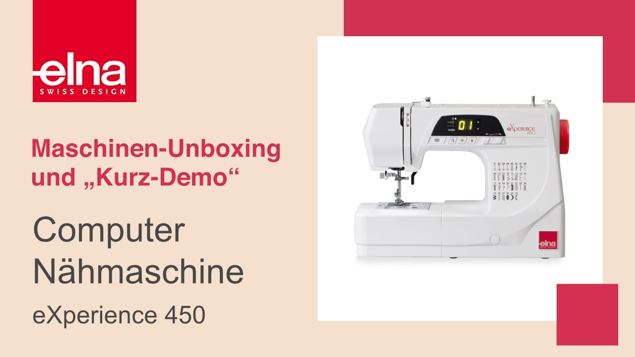 Unboxing - elna eXperience 450 | Elna Deutschland GmbH