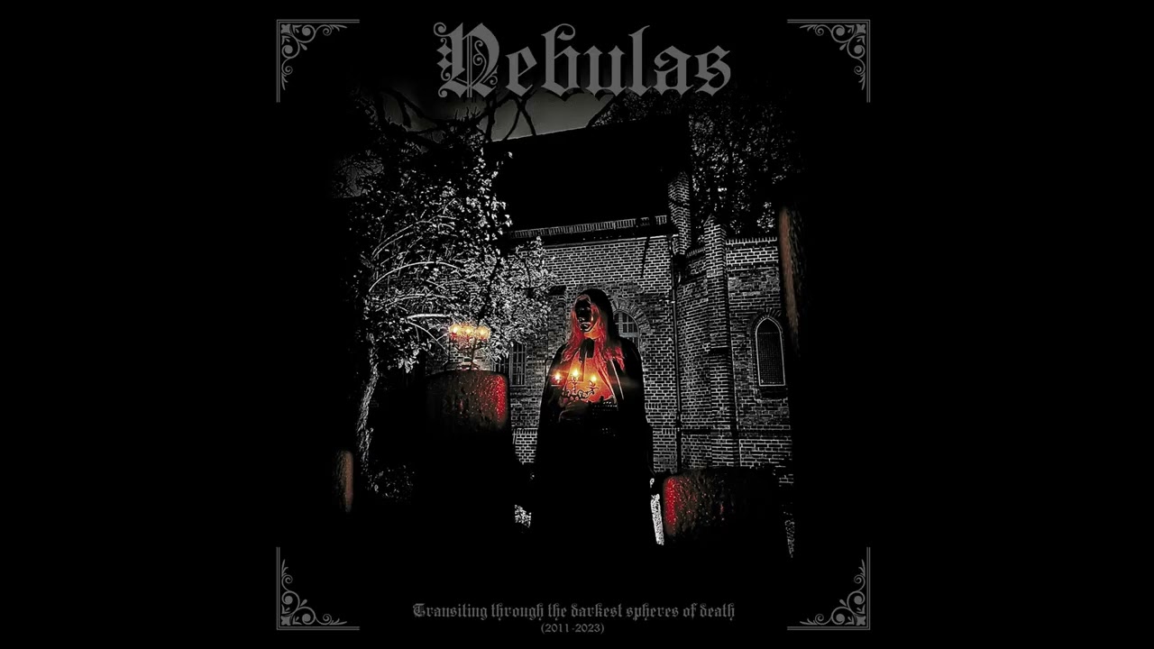 Nebulas - Transiting Through the Darkest Spheres of Death (2025) [Full Album]