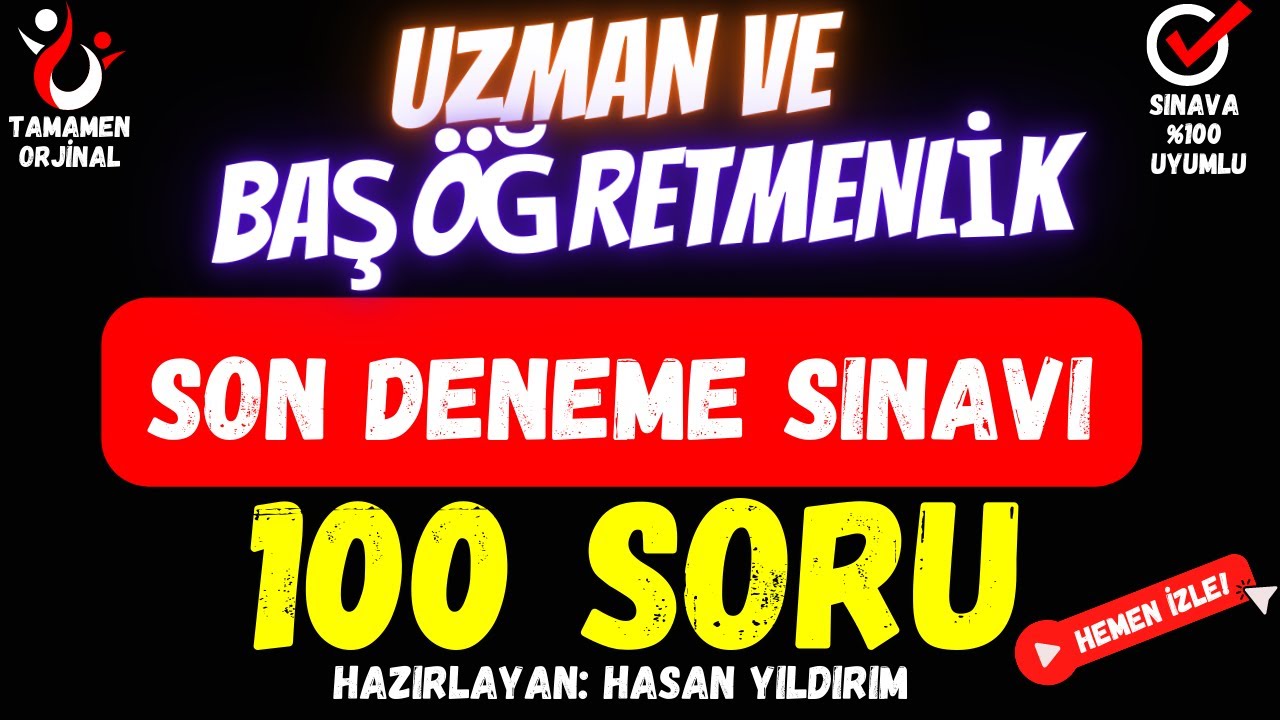 Uzman Öğretmenlik Sınavı Deneme Sınavı Soru ve Cevapları (Uzman Öğretmenlik Deneme Sınavı 100 Soru)