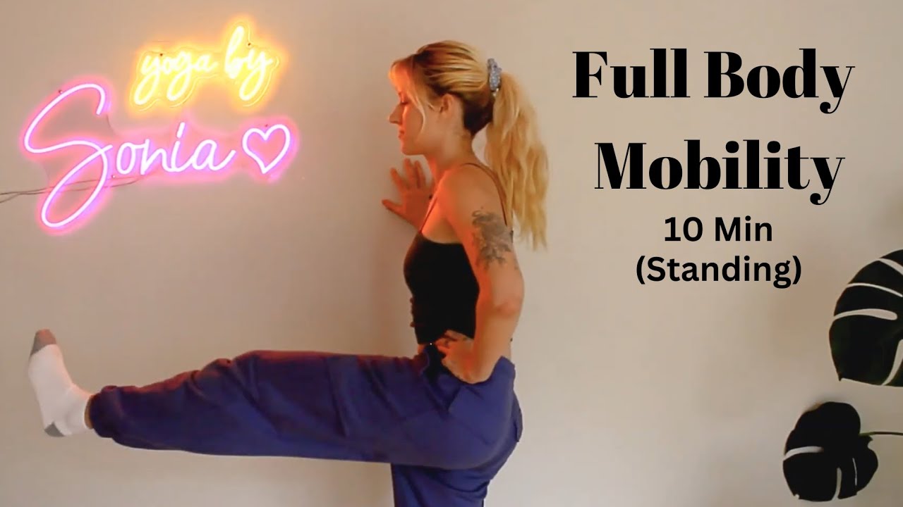 10 Min Full Body Mobility (Standing)