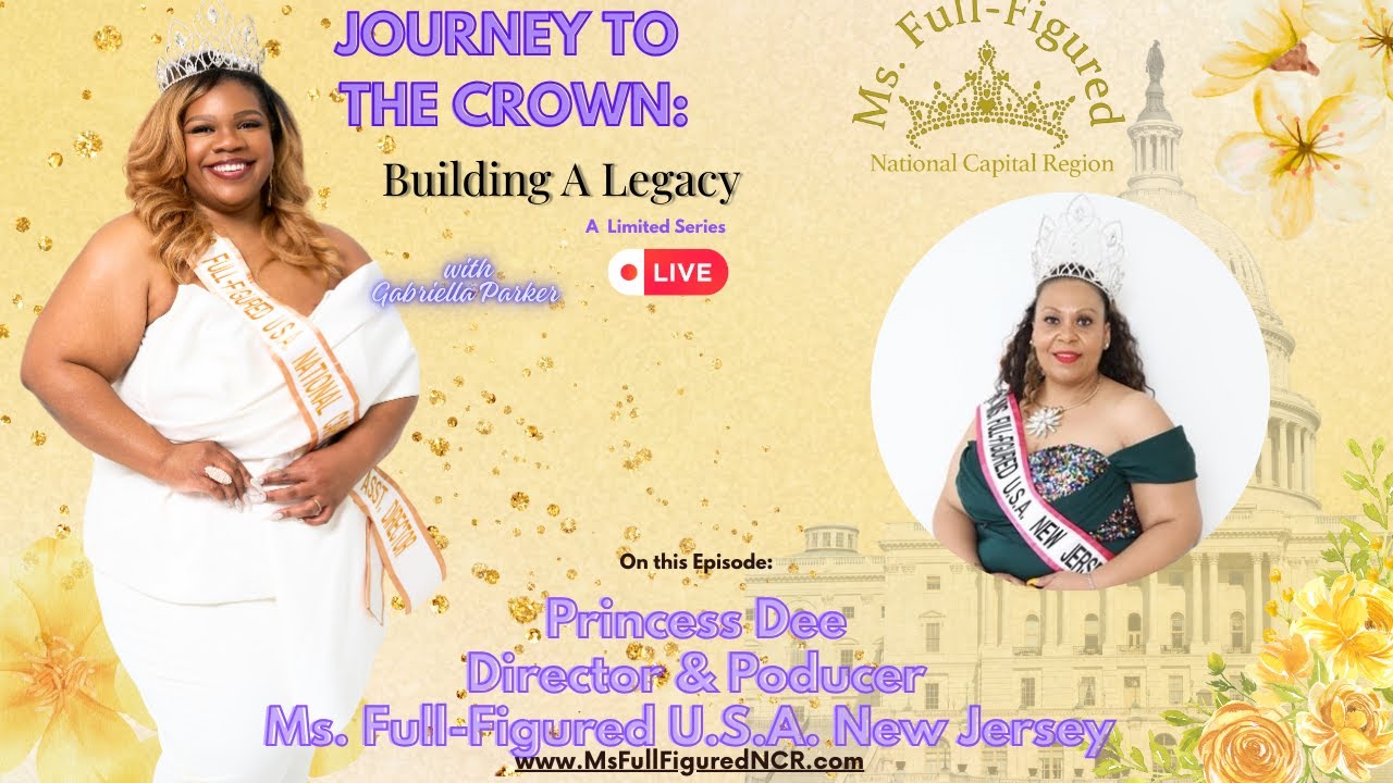Journey To The Crown! Ms. Full Figured USA National Capital Region