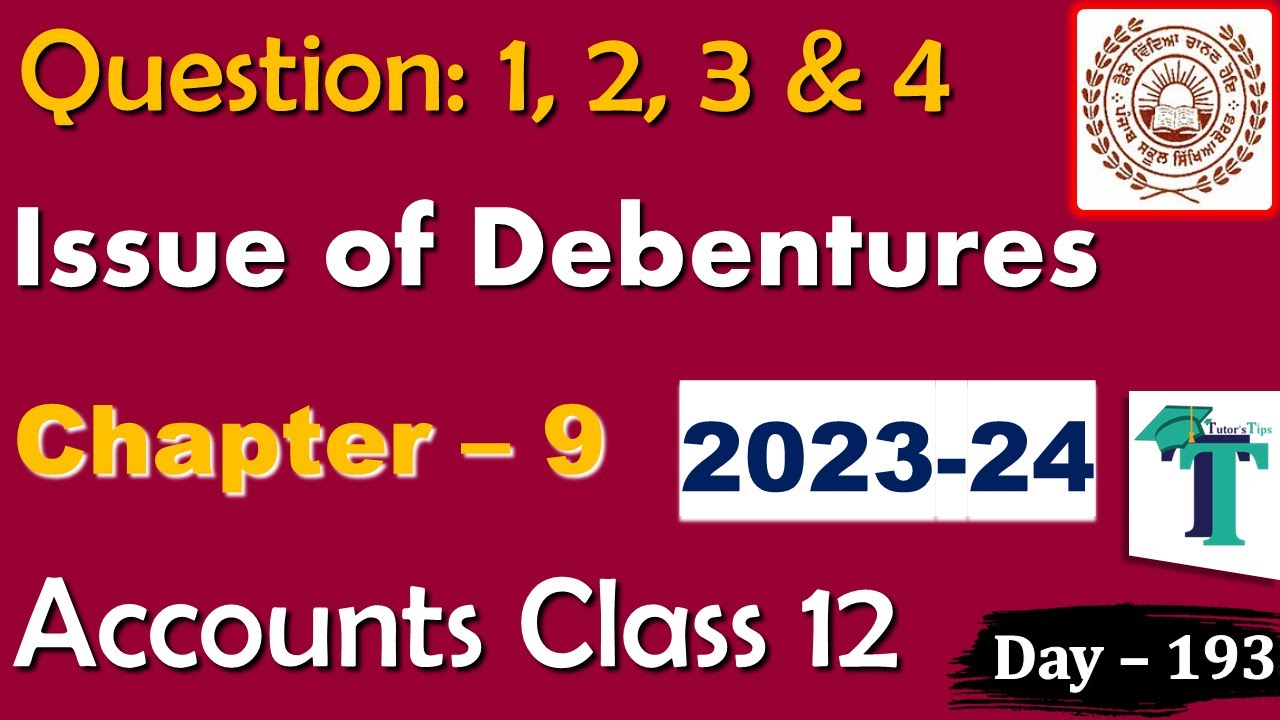 Solution of Questions 1 2 3 & 4 Issue of Debentures Chapter 9 Accounts Part B class 12 PSEB Day 193