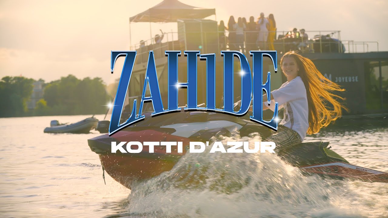 ZAH1DE - Kotti d'Azur (Official Video)
