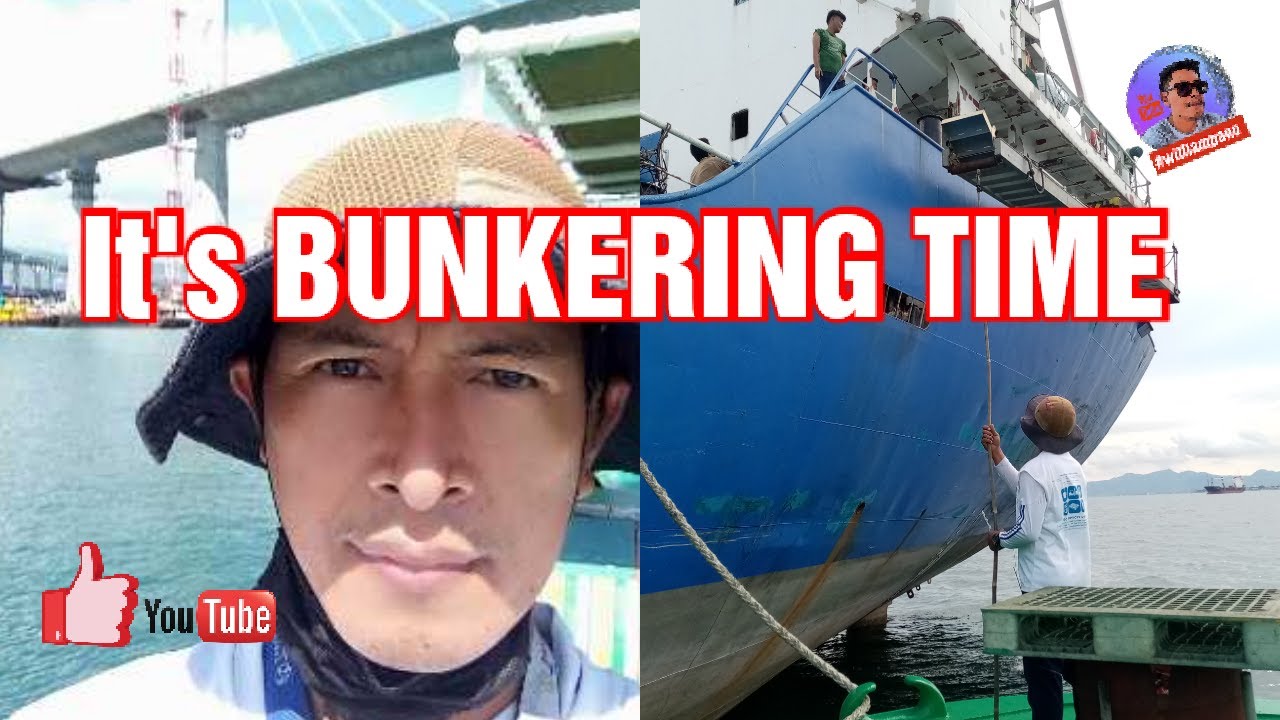 It's time for BUNKERING,||Refueling Anchorage vessel||#williampano