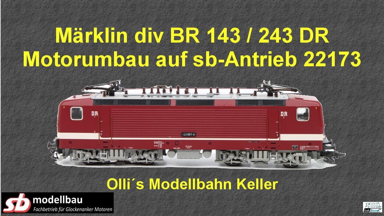 M&auml;rklin 3443 BR 243 Motorumbau auf sb 22173