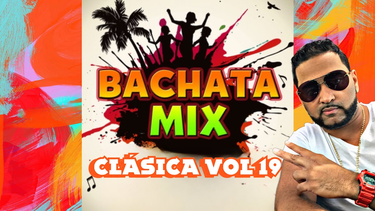 Dj Gavilan Bachata vol 19