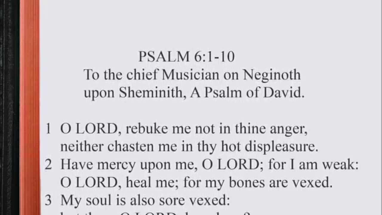 Psalm 6:1-10 ♩♫ KJV Scripture Song, Full Chapter