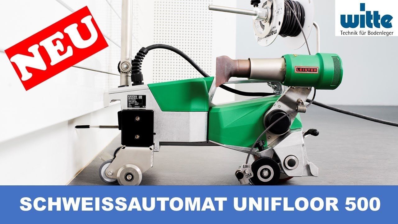 Schweissautomat Unifloor 500 I Leister I WITTE