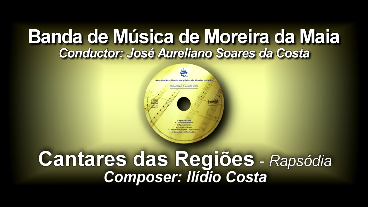 Cantares das Regiões - Ilidio Costa ♫ Rapsódia No 14
