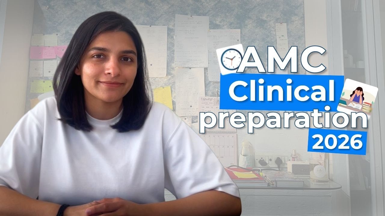 AMC 2 Clinical Exam 2025 | Ultimate Guide for IMGs | Roadmap + Strategic Preparation + Practice tips