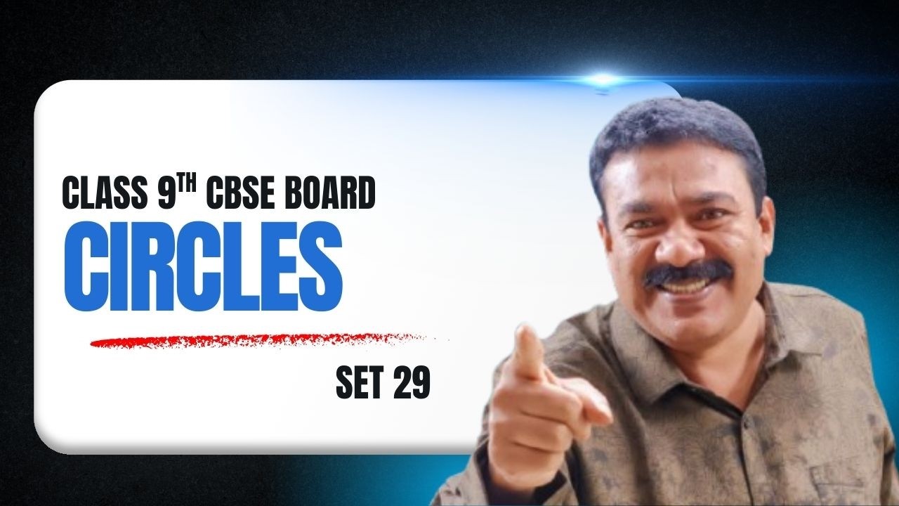 9th CBSE I Circles I Set 29 I Reji  Jose Tuition