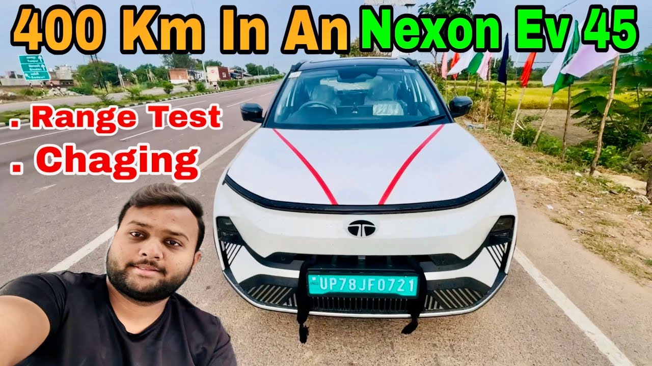 Can Tata Nexon Ev Handle 400 Km? One Charge | 400 Km Sirathu Road Trip Start | Nexon Ev 45 KWH
