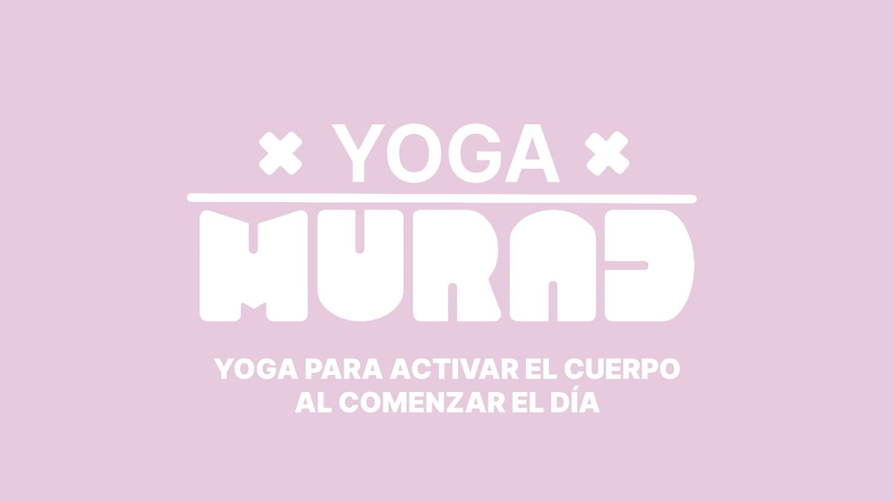 RUTINA DE YOGA PARA ARRANCAR EL DÍA CON ENERGÍA