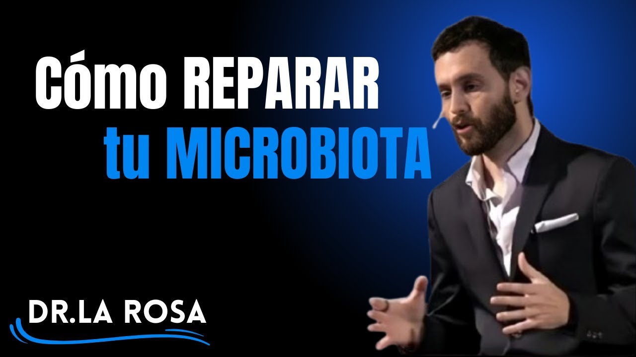 Tu MICROBIOTA decide tu SALUD.| DR. LA ROSA MOTIVATION SPEECH