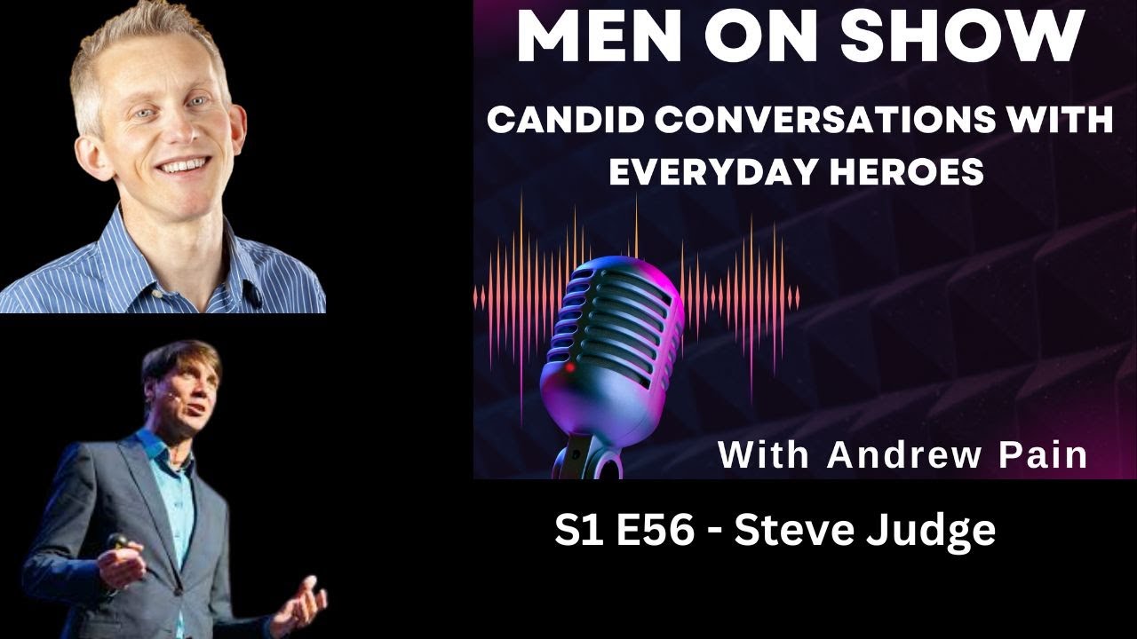 S1 E56 How to deal with uncertainty, when the outlook is bleak and it's not your fault - Steve Judge