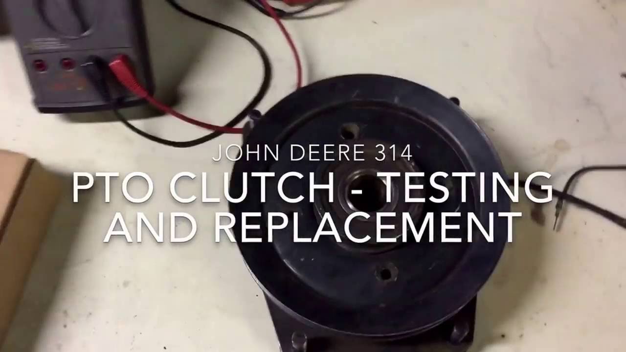 PTO Clutch - Testing, Replacing & Installing JD 314