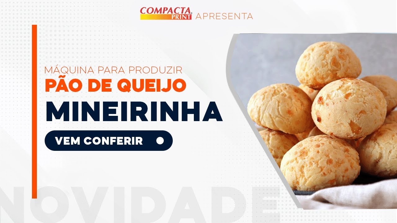 Mineirinha - A máquina de pão de queijo da Compacta Print