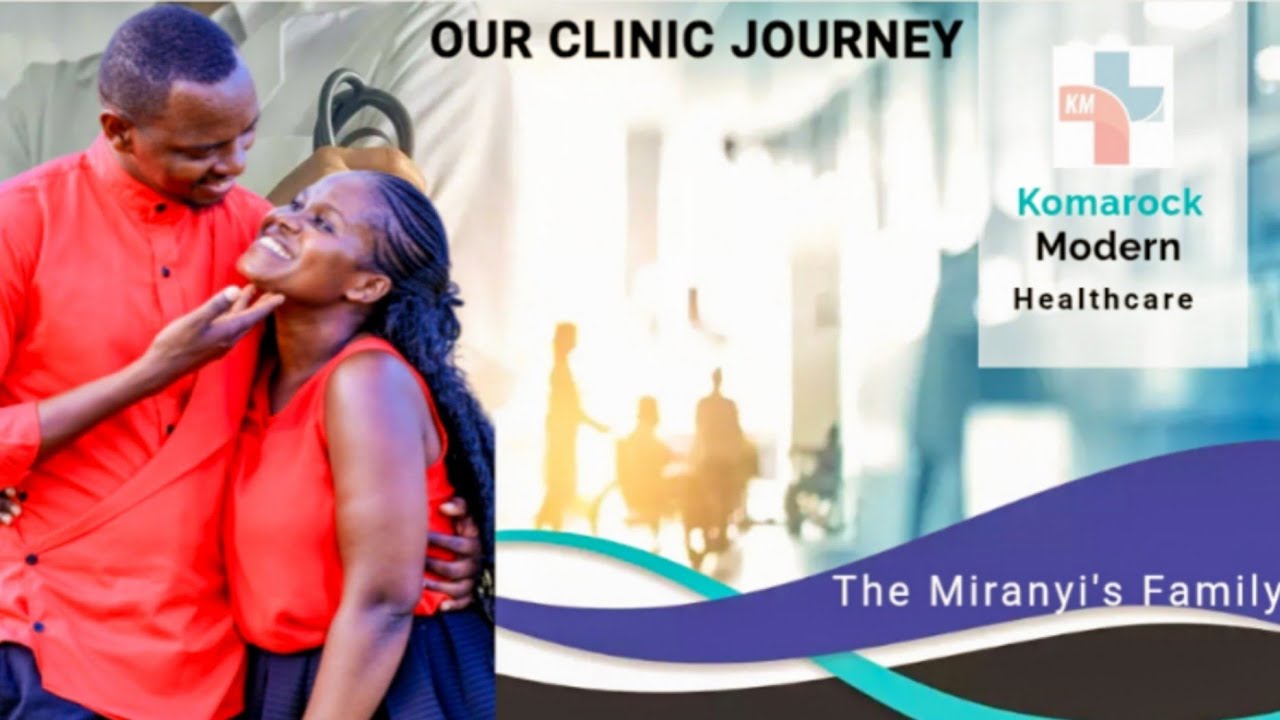 OUR CLINIC JOURNEY WITH DR.NYAMU AT KOMAROCK MODERN HEALTHCARE♥️♥️