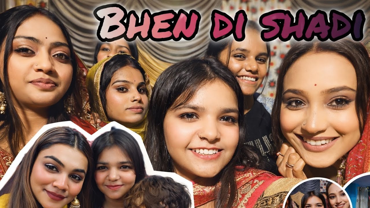 Bhen da viahh 😙❣️ || shadi function vlog 🌸 || 