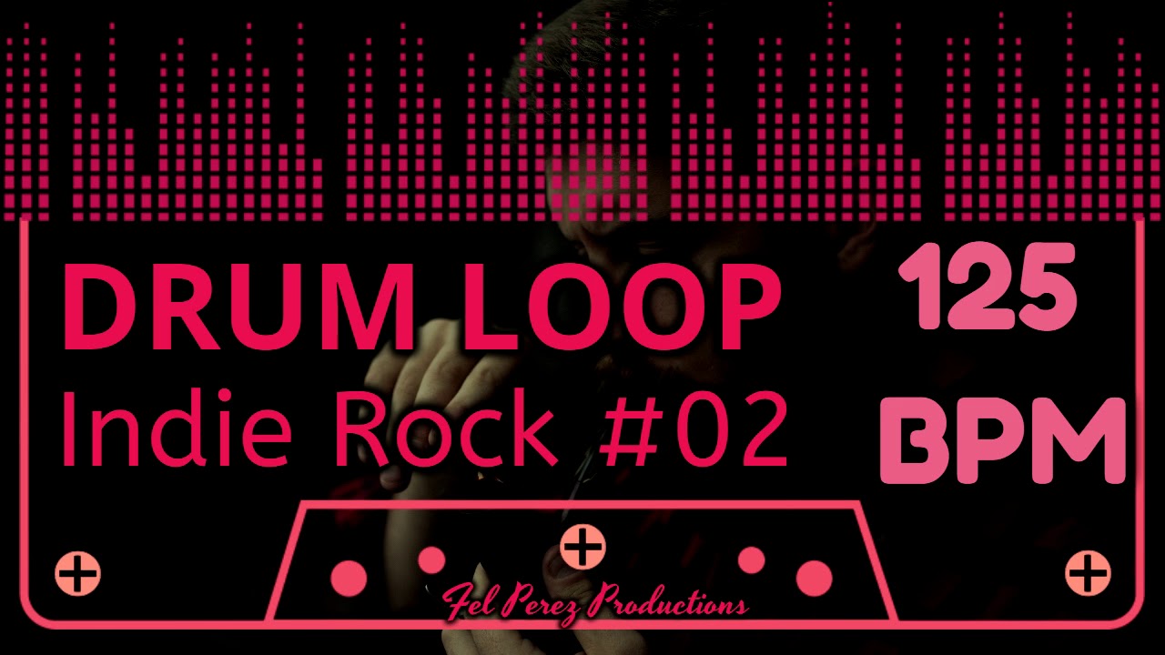 Indie Rock # 02 - Free Drum Loop 125 BPM [Drum Track]