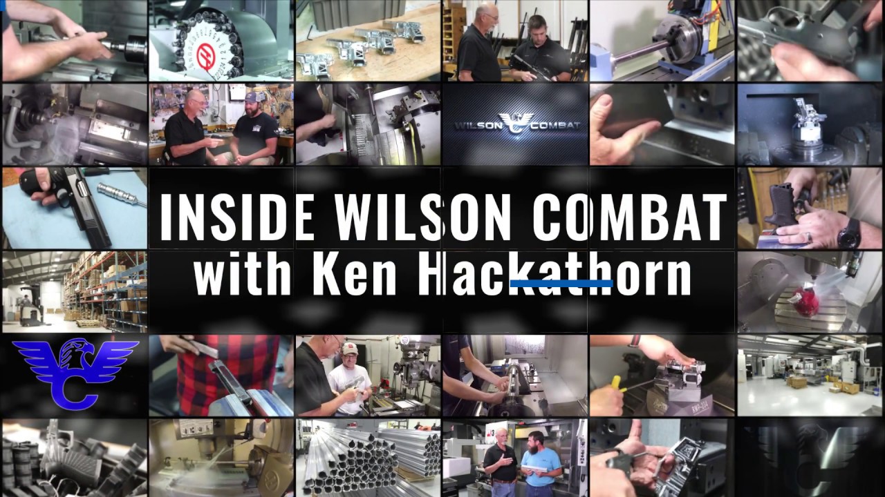 A Day In The Life – Inside Wilson Combat w/ Ken Hackathorn - Ep. 01