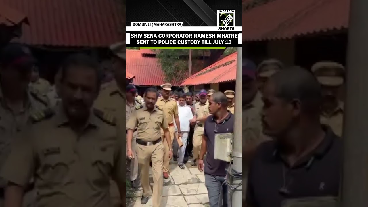 Shiv Sena Corporator Ramesh Mhatre remanded to police custody till July 13 in doctor assault case