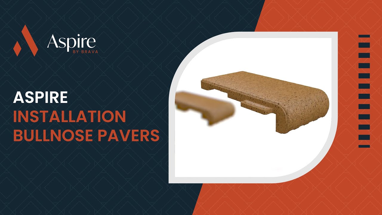Aspire Pavers Installation: Bullnose Pavers