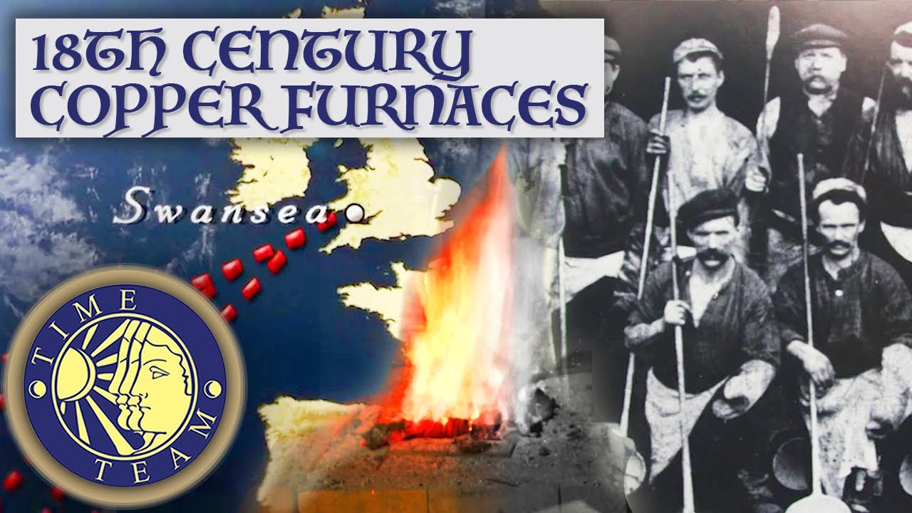 The Revolutionary Copper Furnaces Of 18th Century Britain | Time Team