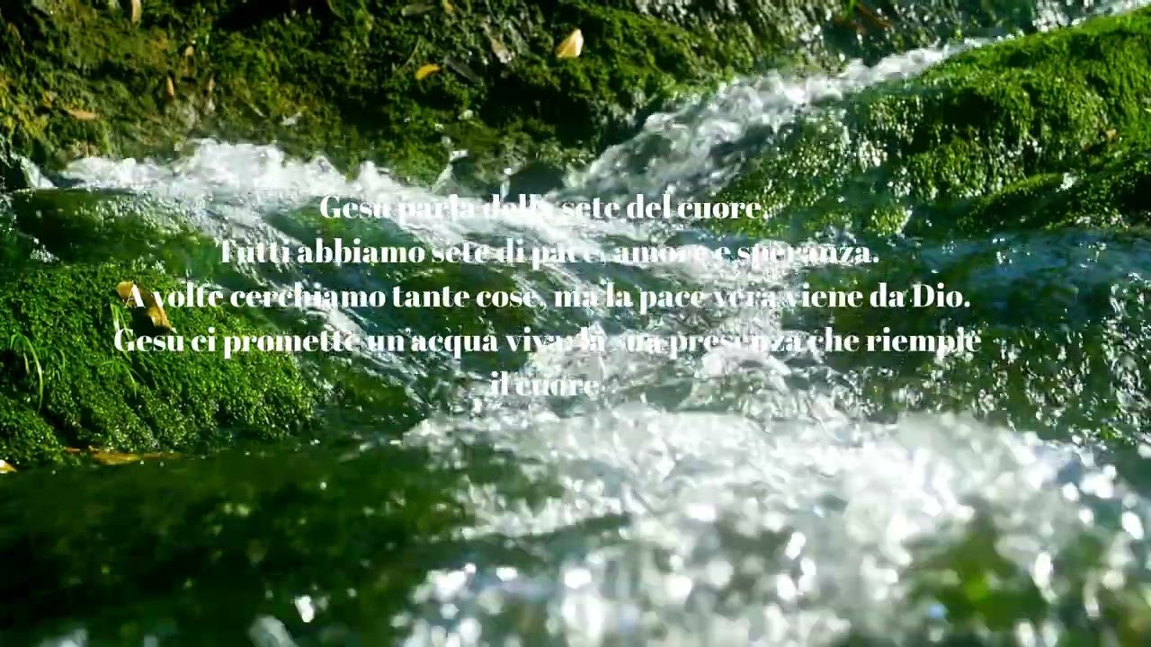 L’acqua viva che riempie il cuore