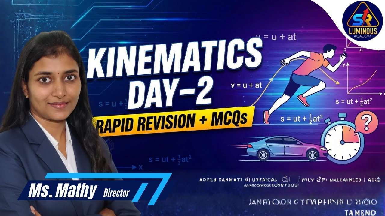 LIVE 🔴 KINEMATICS Day-2 🔥 Rapid Revision + MCQs | NEET Physics 2026 | Ms. Mathy