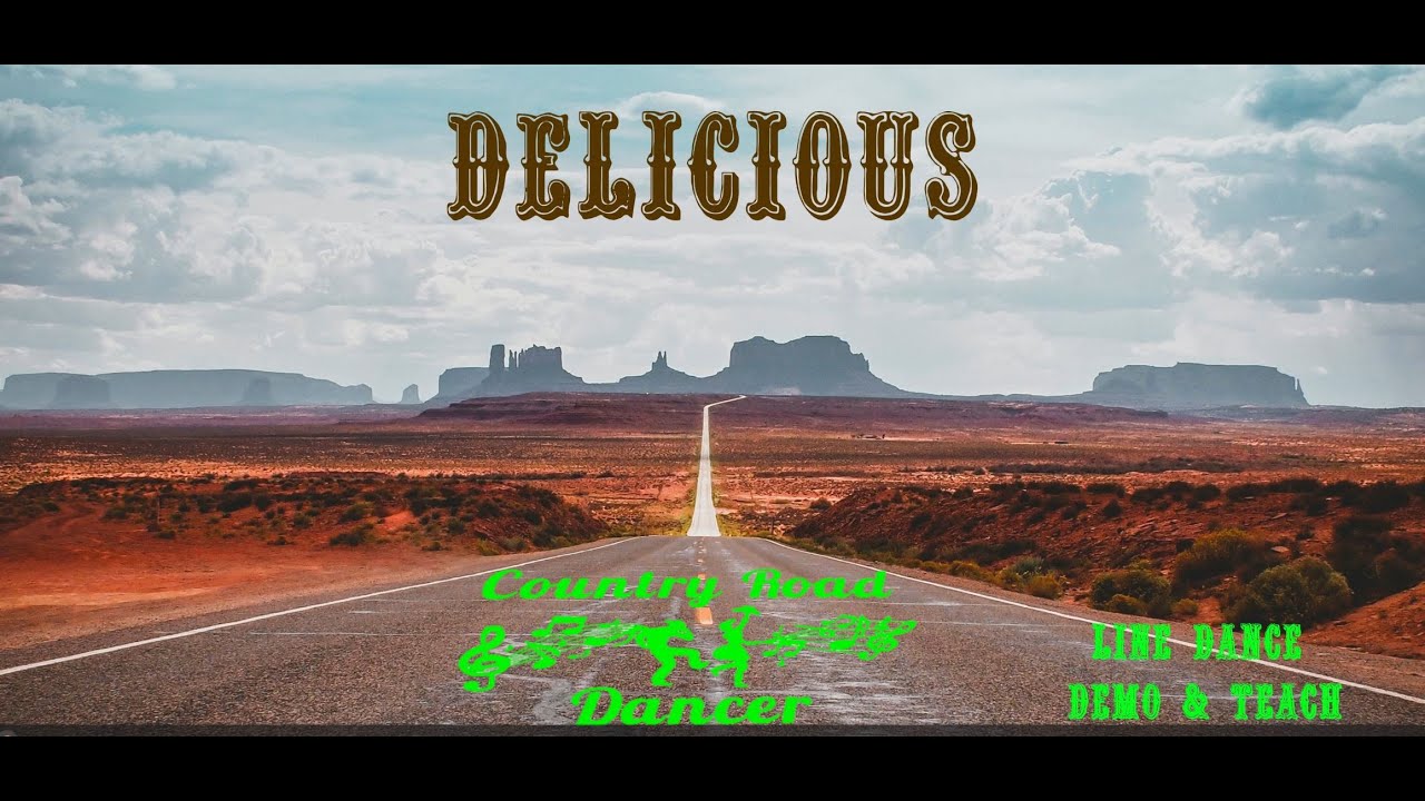 Delicious   Line Dance Demo & Teach