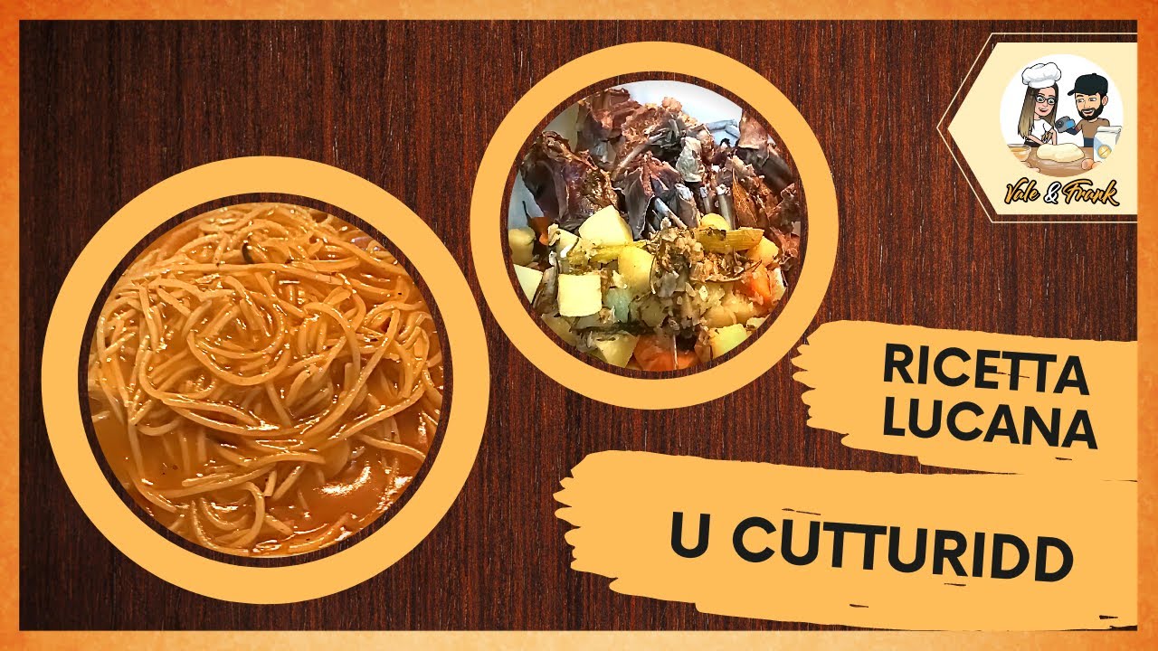 U CUTTURIDD | RICETTA TRADIZIONALE LUCANA