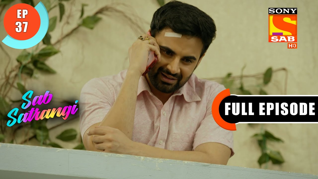 Manu Bring Vishvas Back To Home - Sab Satrangi - Full Episode - Ep 37 - 21 March 2022
