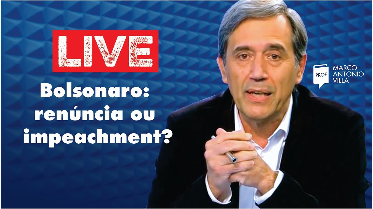 Live Domingo: Bolsonaro: renúncia ou impeachment? 17/05/20