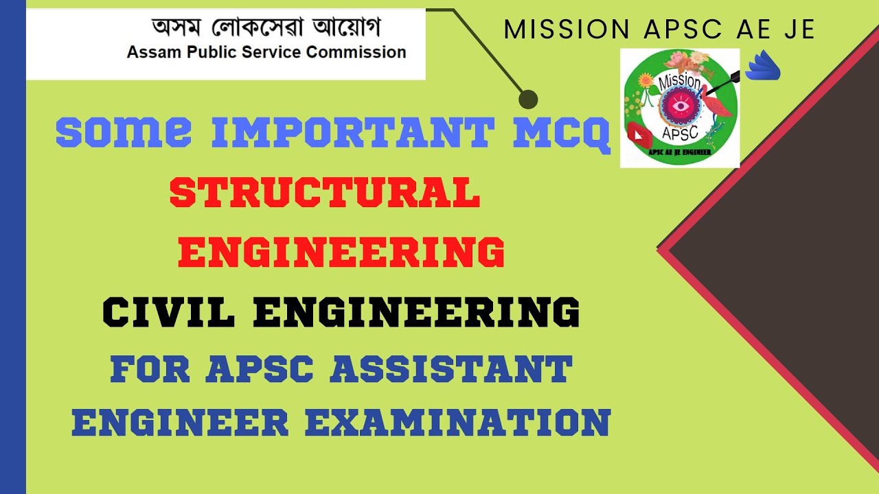 SOME  IMPORTANT MCQ  STRUCTURAL  ENGINEERING#CIVIL ENGINEERING FOR APSC/APDCL AE SSC JE EXAM