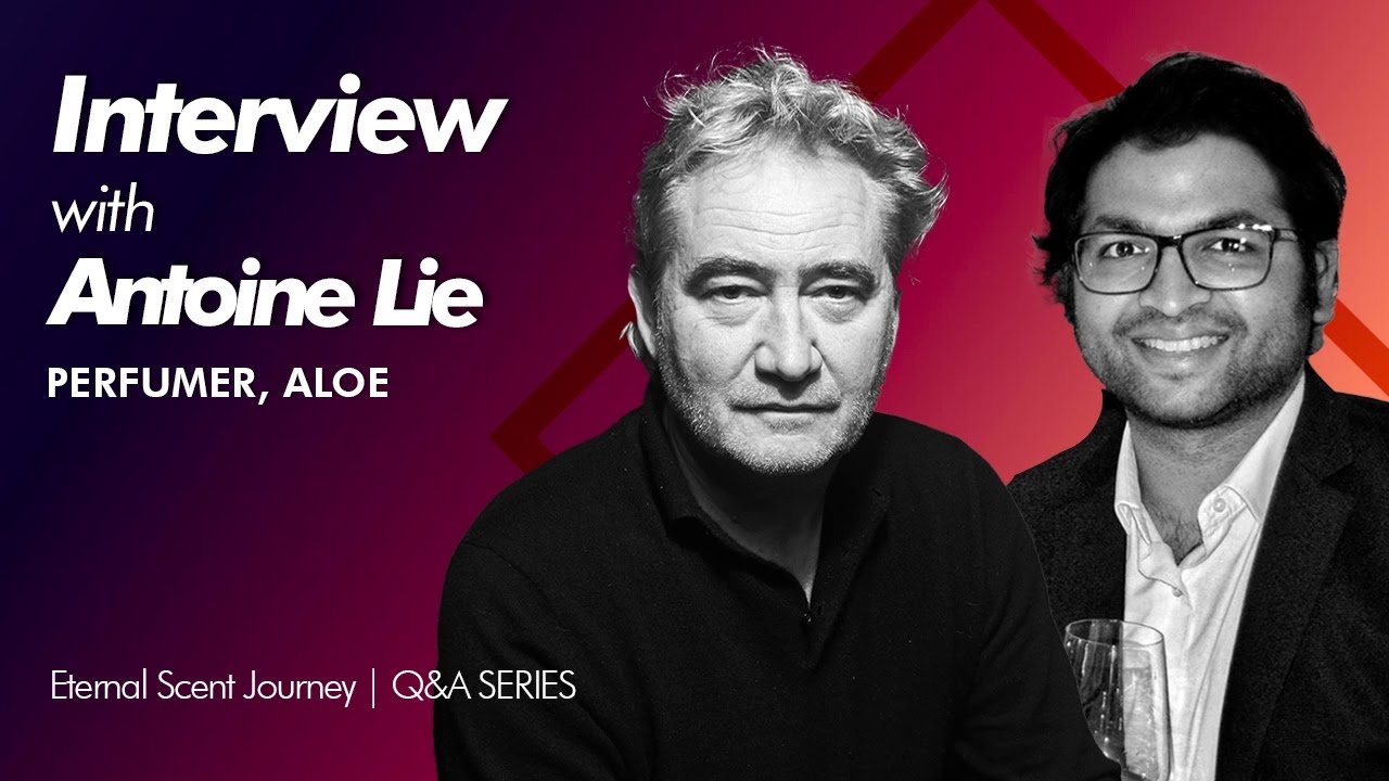 Interview with Master Perfumer Antoine Lie | Founder of ALOE (Antoine Lie Olfactive Experience)