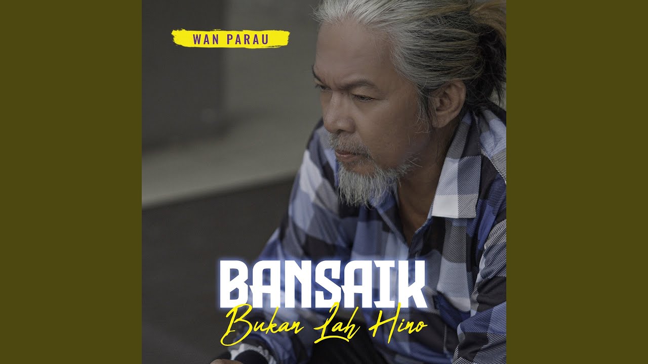 Bansaik Bukan Lah Hino