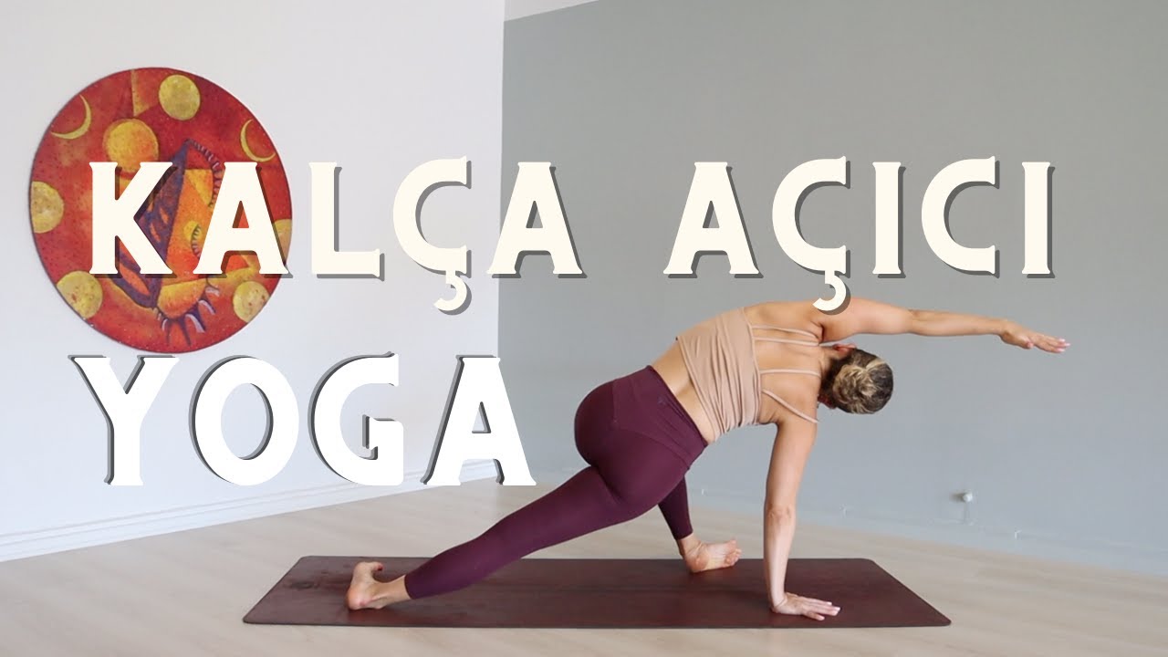 Kalça Açıcı Yoga Dersi | Kalça Esnetme | 30 Gün Uygula