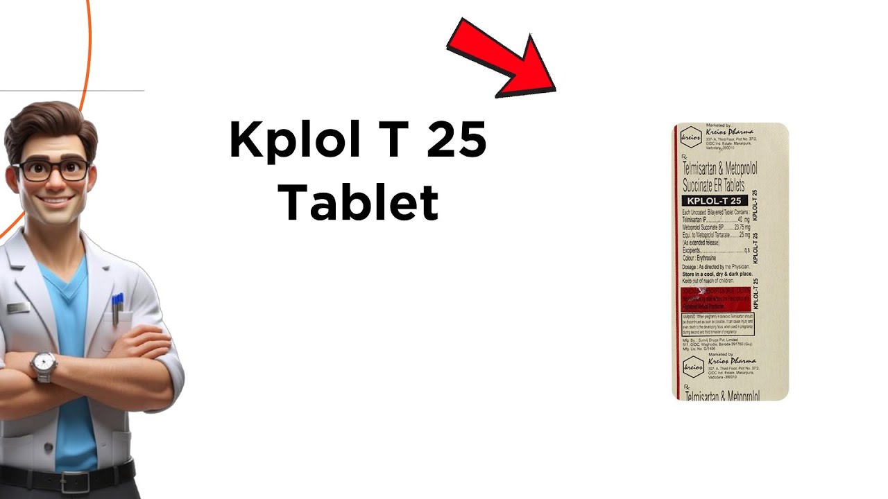 Kplol T 25 Uses, Side Effects & Dosage Explained!