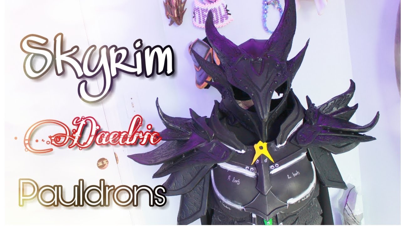 Skyrim Daedric Pauldrons foam build