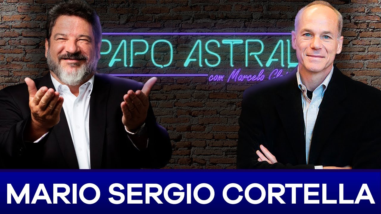 MARIO SERGIO CORTELLA: Prop&oacute;sito, Pandemia, Educa&ccedil;&atilde;o,  Corpo x Alma| Papo Astral com Marcelo Gleiser