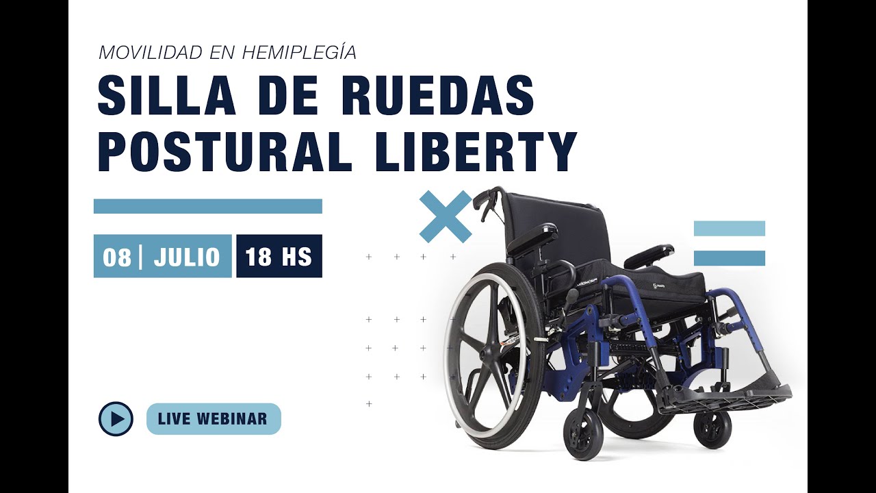 WEBINAR: Movilidad en Hemiplejía - Silla Postural LIBERTY -