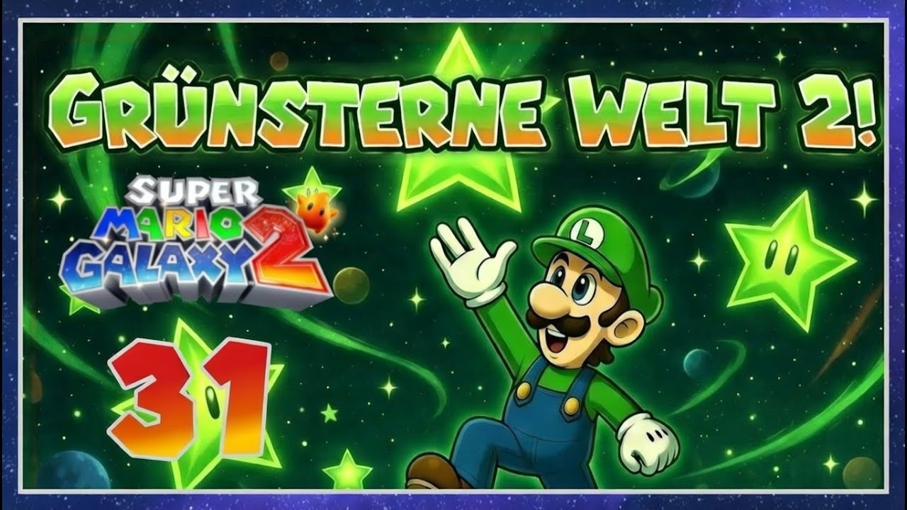 SUPER MARIO GALAXY 2 🪐 #31: Grüne Sterne der 2. Welt