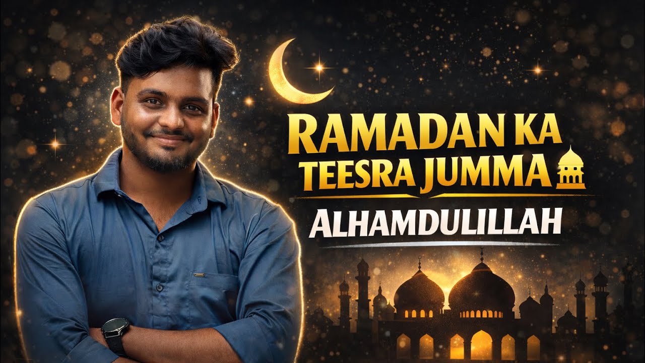 Aaj Ramadan Ka Teesra Jumma Tha, Alhamdulillah🤲😌🕌