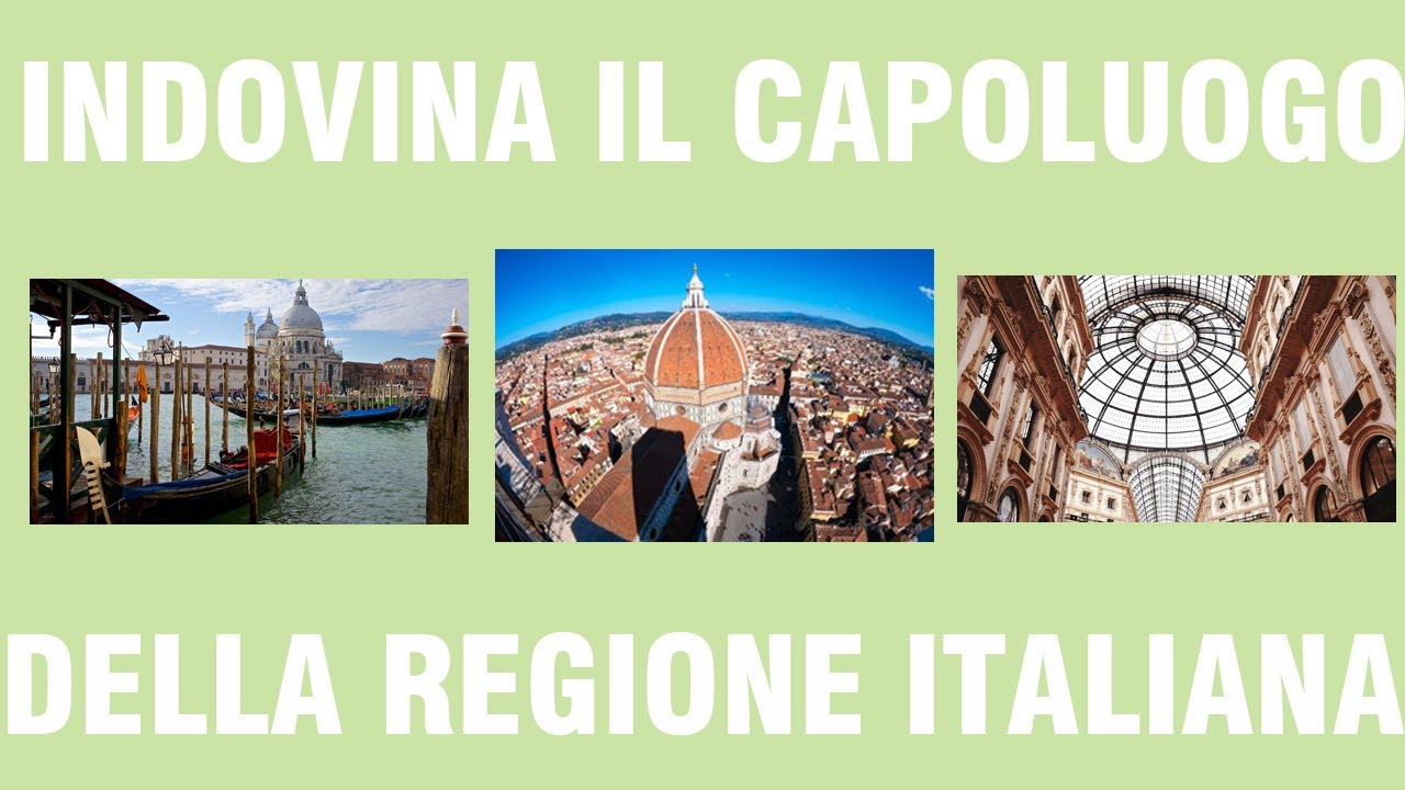 LE REGIONI ITALIANE. I CAPOLUOGHI