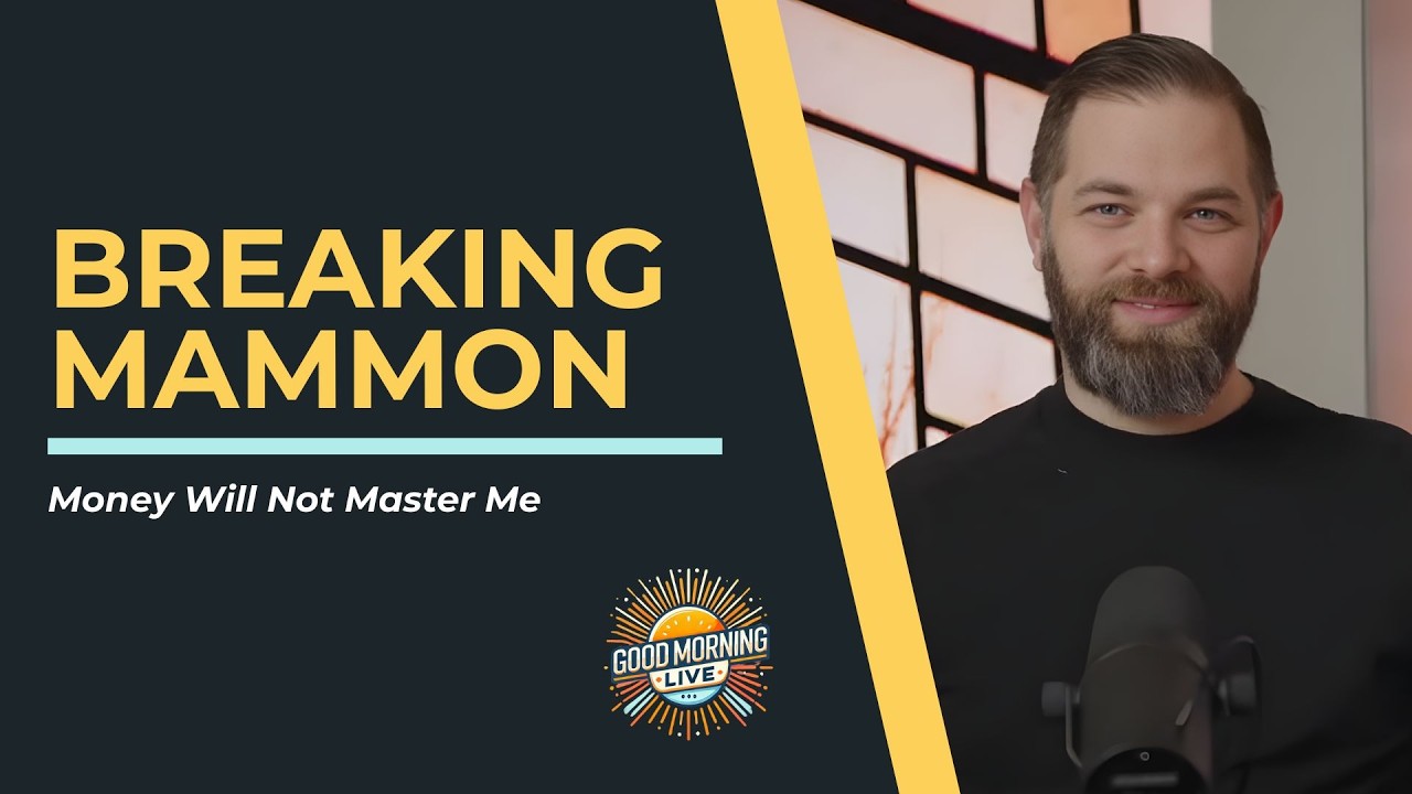 Breaking Mammon: Money Will Not Master Me