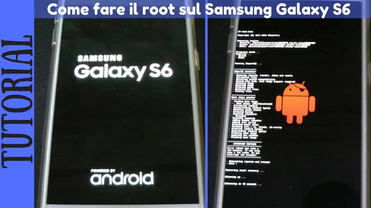 TUTORIAL - Come fare il root sul Samsung Galaxy s6 SM-G920F ITA