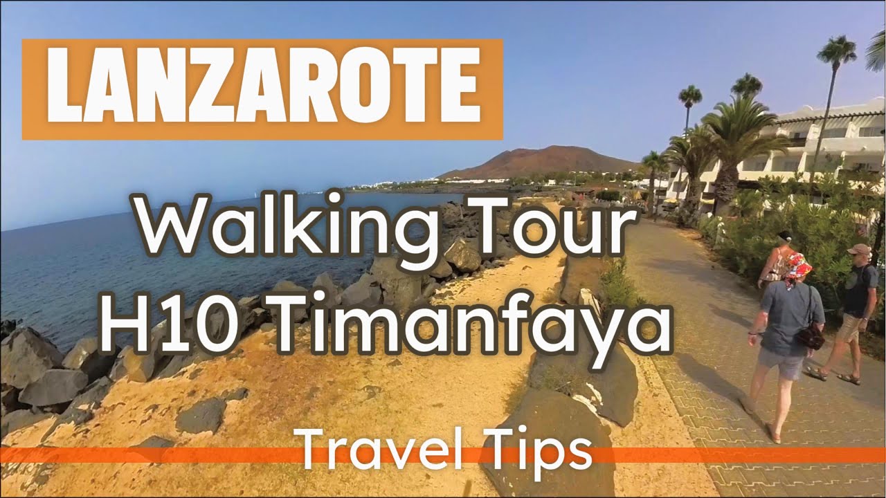 Walking Tour H10 Timanfaya Palace Insta360 X3 to Mirador Punta Pechiguera Playa Blanca Lanzarote
