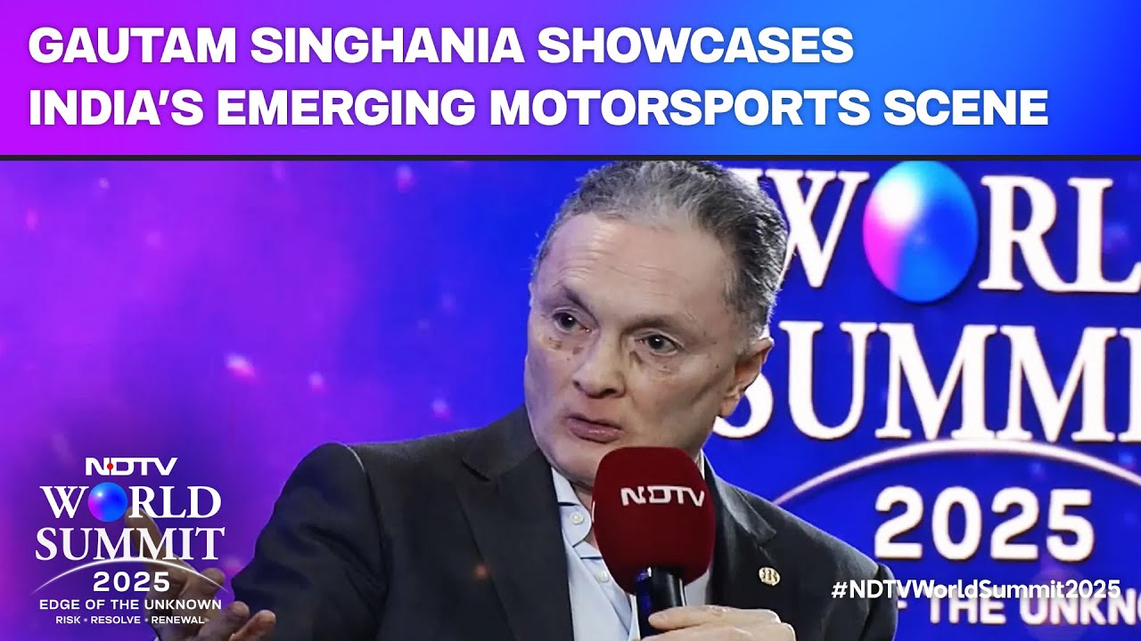 Gautam Singhania Showcases India's Emerging Motorsports Scene at NDTV World Summit